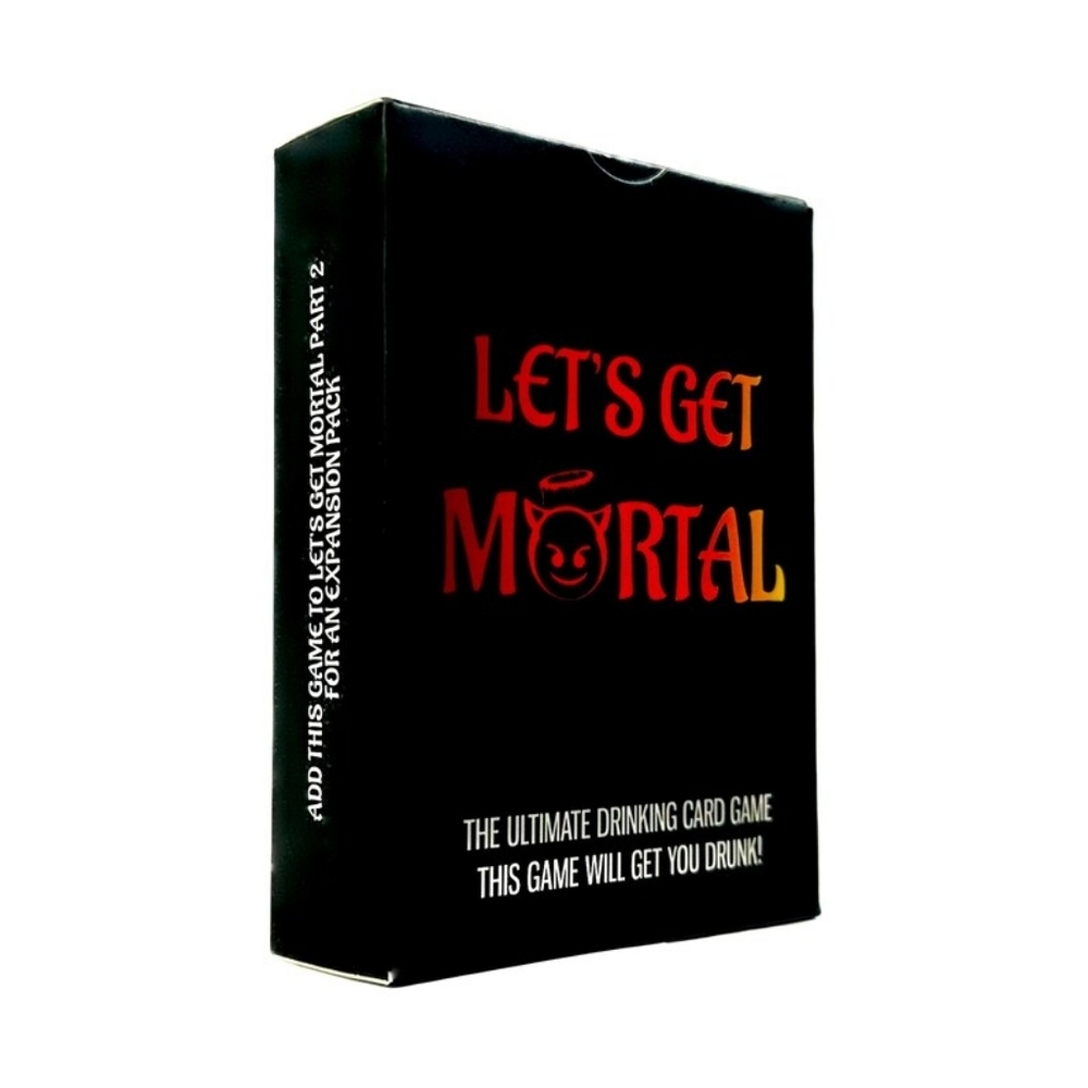 Let's Get Mortal The Ultimate Drinking Card Game